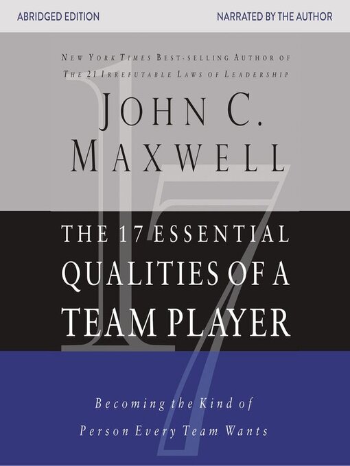 Title details for The 17 Essential Qualities of a Team Player by John C. Maxwell - Wait list